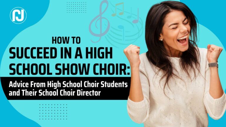 How to Succeed in a High School Show Choir