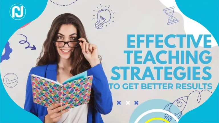 Effective teaching strategies and teaching practices