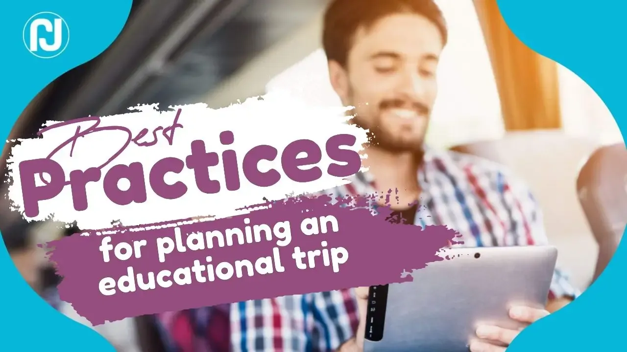 Best practices for planning an educational trip or music performance student trips